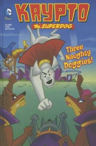 Cover of Three Naughty Doggies!