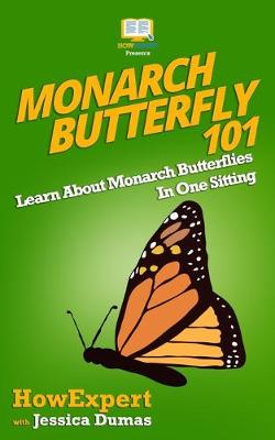 Book cover for Monarch Butterfly 101