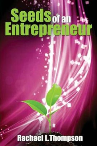 Cover of Seeds of an Entrepreneur