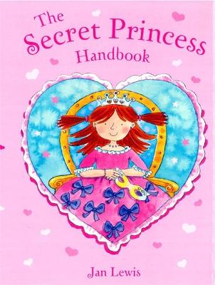 Cover of The Secret Fairy: The Secret Princess Handbook