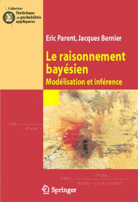 Book cover for Raisonnement Conditionnel Probabiliste ET Statistique Bayesienne