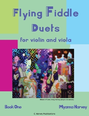 Book cover for Flying Fiddle Duets for Violin and Viola, Book One