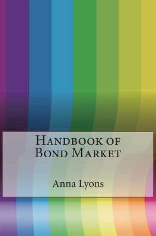 Cover of Handbook of Bond Market