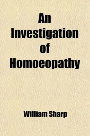 Cover of An Investigation of Homoeopathy