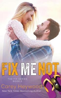 Book cover for Fix Me Not