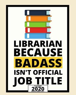 Book cover for Librarian Because Badass Isn't Official Job Title