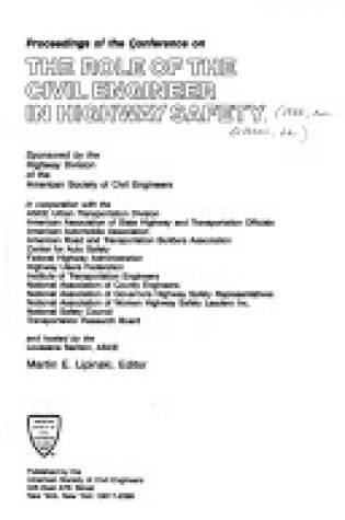 Cover of Role of the Civil Engineer in Highway Safety