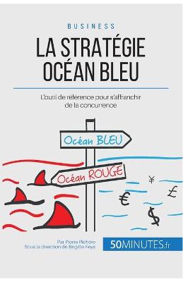 Book cover for La Stratégie Océan Bleu