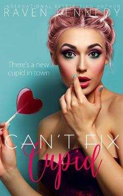 Book cover for Can't Fix Cupid