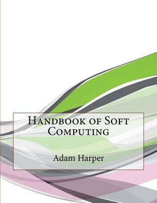 Book cover for Handbook of Soft Computing