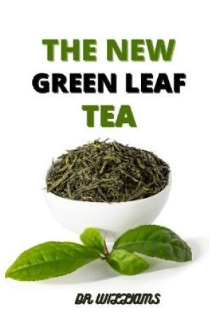 Cover of The New Green Tea Leaf