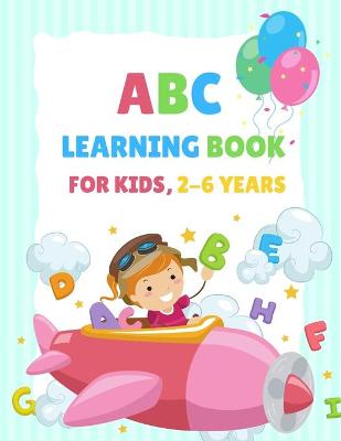 Book cover for ABC Learning Book For Kids 2-6 Years