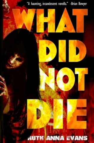 Cover of What Did Not Die