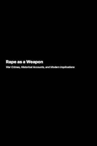 Cover of Rape as a Weapon