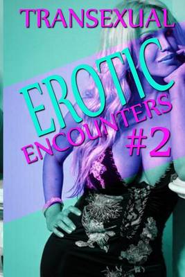 Book cover for Transexual Erotic Encounters #2
