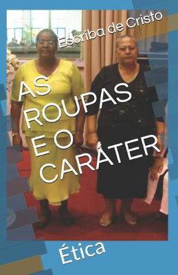 Cover of As Roupas E O Carater
