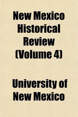 Book cover for New Mexico Historical Review (Volume 4)