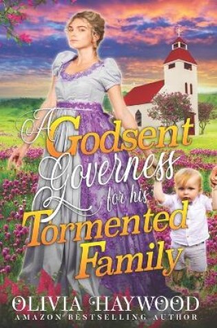Cover of A Godsent Governess for his Tormented Family