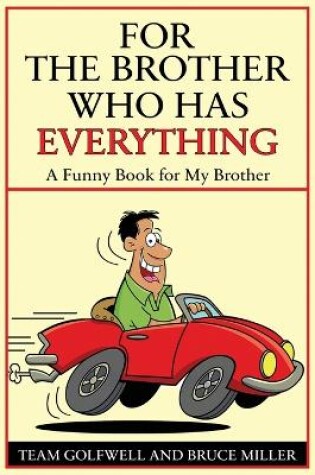 Cover of For a Brother Who Has Everything