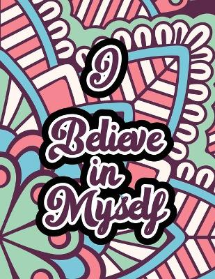 Book cover for I Believe in Myself