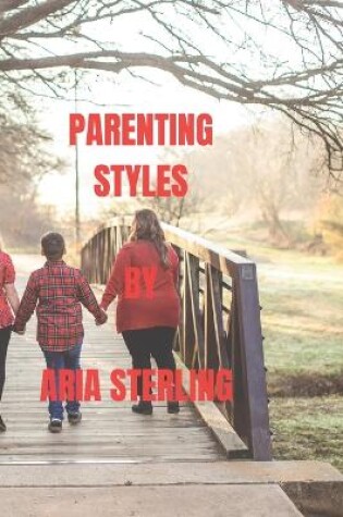 Cover of Parenting Styles