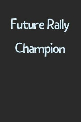 Cover of Future Rally Champion