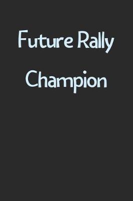 Book cover for Future Rally Champion