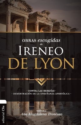 Book cover for Obras Escogidas de Ireneo de Lyon