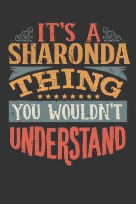 Book cover for Its A Sharonda Thing You Wouldnt Understand