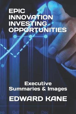 Book cover for Epic Innovation Investing Opportunities