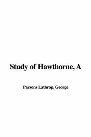 Cover of A Study of Hawthorne