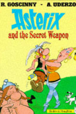 Cover of Asterix and the Secret Weapon