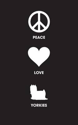 Book cover for Peace Love Yorkies