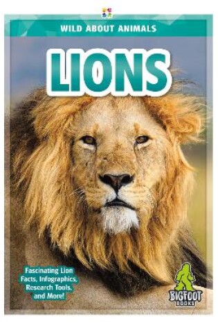 Cover of Wild About Animals: Lions