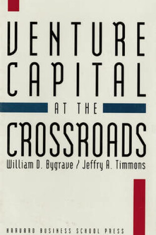 Cover of Venture Capital at the Crossroads