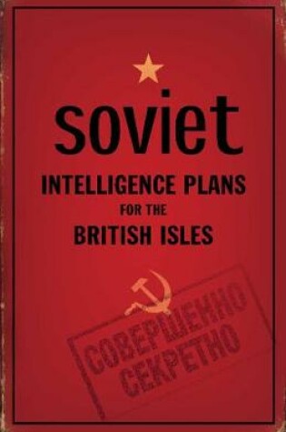 Cover of Soviet Intelligence Plans for the British Isles