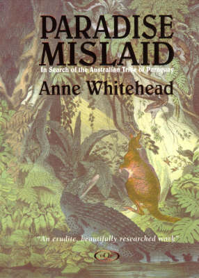 Book cover for Paradise Mislaid: in Search of the Australian Tribe of Paraguay