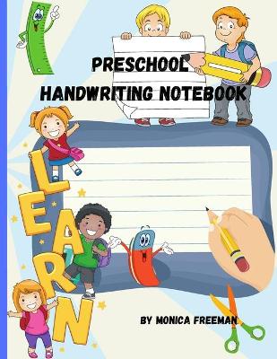 Book cover for Preschool handwriting notebook