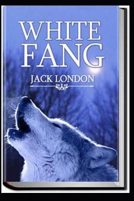 Book cover for White Fang illustrated novel