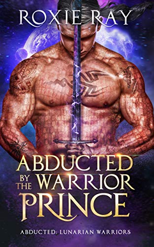 Cover of Abducted By The Warrior Prince