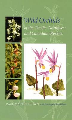 Book cover for Wild Orchids of the Pacific Northwest and Canadian Rockies