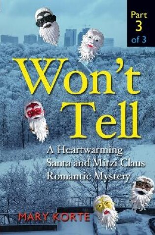 Cover of Won't Tell, Part 3 of 3