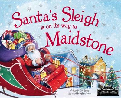 Book cover for Santa's Sleigh is on it's Way to Maidstone