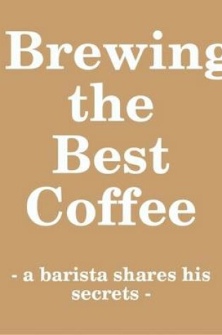 Cover of Brewing Coffee