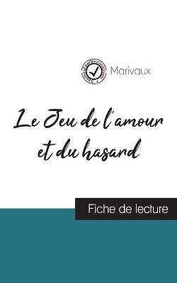 Book cover for Le Jeu de l'amour et du hasard de Marivaux (fiche de lecture et analyse complete de l'oeuvre)