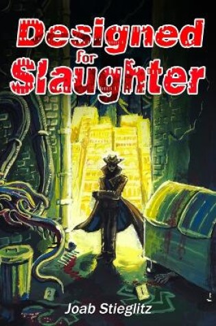 Cover of Designed for Slaughter