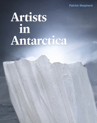 Book cover for Artists in Antarctica