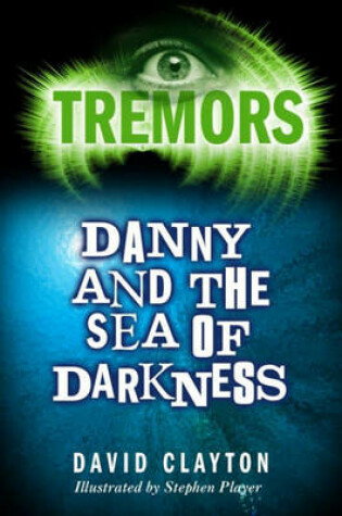 Cover of Danny and The Sea Of Darkness