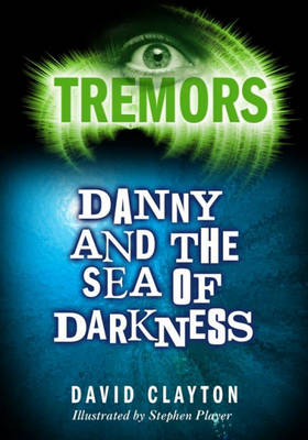 Cover of Danny and The Sea Of Darkness