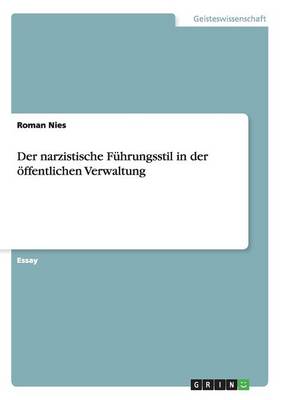 Book cover for Der narzistische Fuhrungsstil in der oeffentlichen Verwaltung